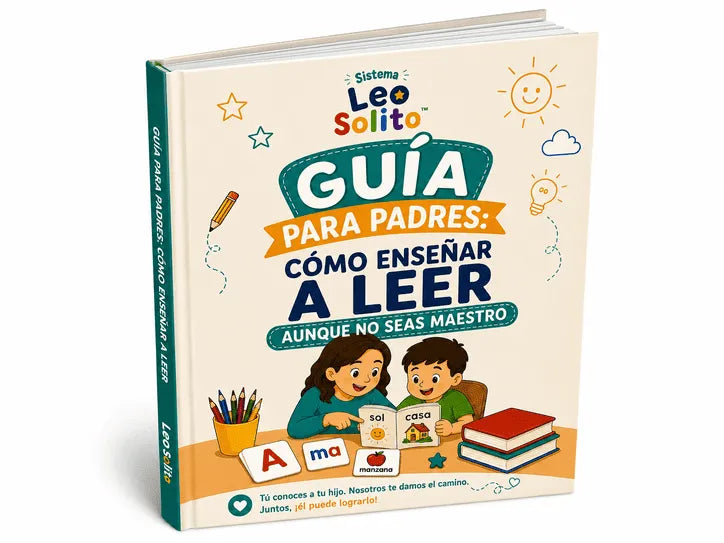 Guía para Padres: Como Enseñar a leer Aunque no seas maestro